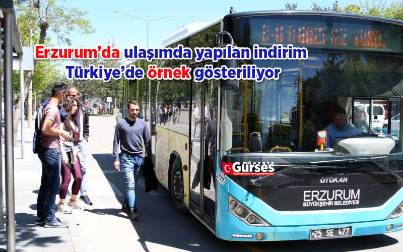 Erzurum’da ulaşımda yapılan indirim Türkiye’de örnek gösteriliyor