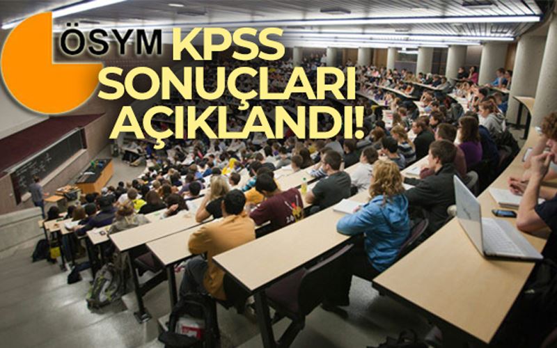 KPSS sınav sonuçları açıklandı!