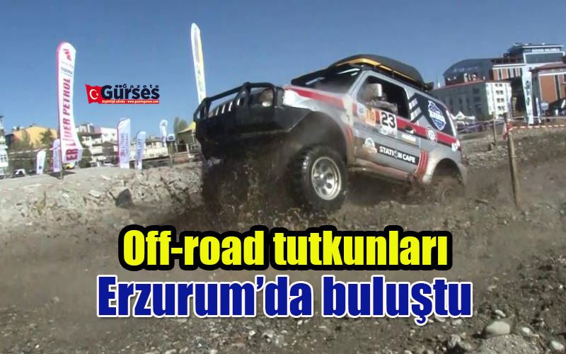  Off-road tutkunları Erzurum’da buluştu