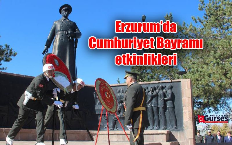  Erzurum’da Cumhuriyet Bayramı etkinlikleri