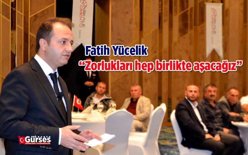 Fatih Yücelik: Gelecek güzel günlere güvenimiz tam