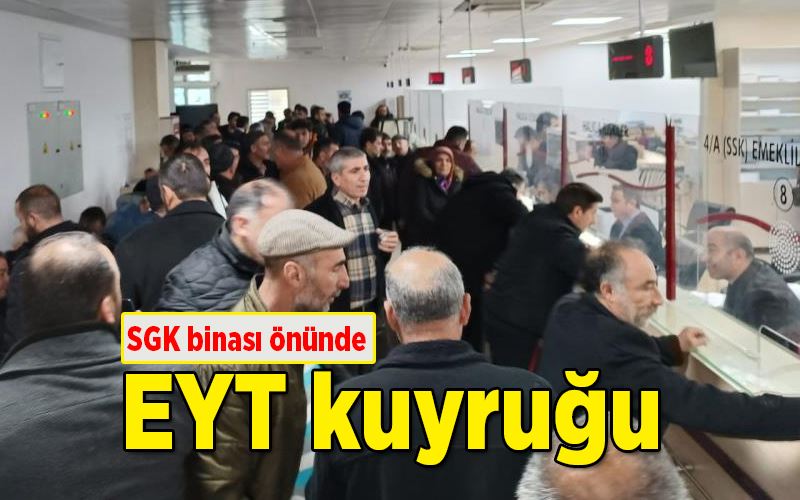 SGK binası önünde EYT kuyruğu