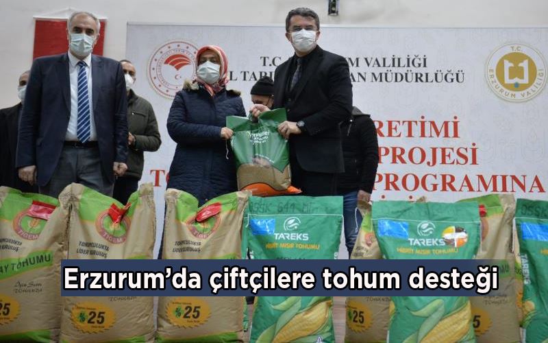 Erzurum’da çiftçilere tohum desteği