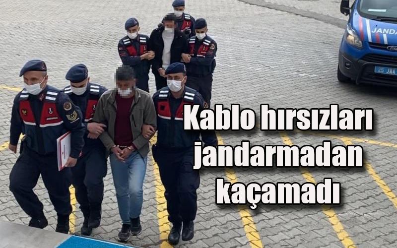  Kablo hırsızları jandarmadan kaçamadı