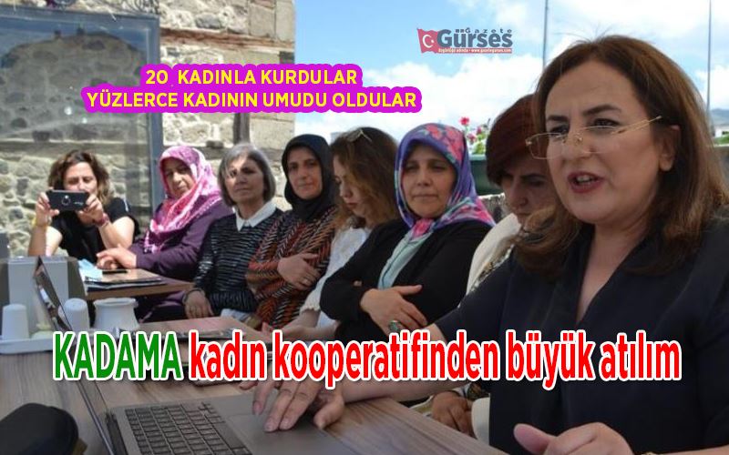 KADAMA kadın kooperatifinden büyük atılım