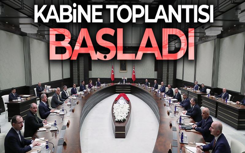 Kabine toplantısı başladı