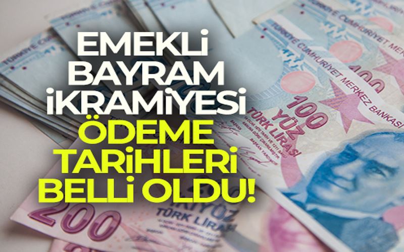 Emekli bayram ikramiyesi ödeme tarihi belli oldu!