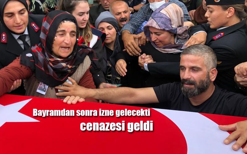 Bayramdan sonra izne gelecekti, cenazesi geldi