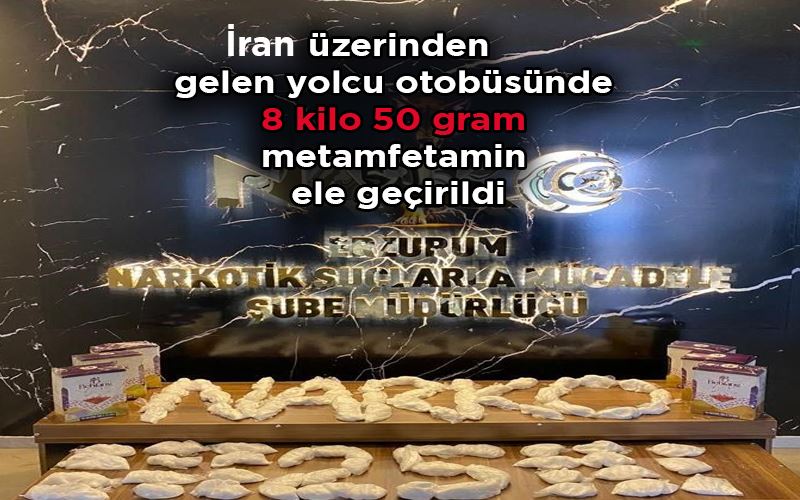  İran üzerinden gelen yolcu otobüsünde 8 kilo 50 gram metamfetamin ele geçirildi