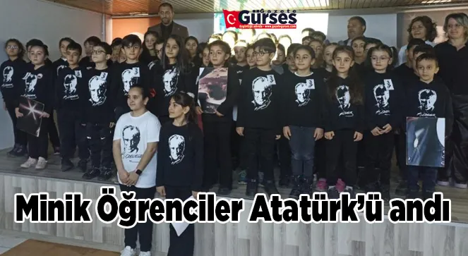 Minik Öğrenciler Atatürk’ü andı
