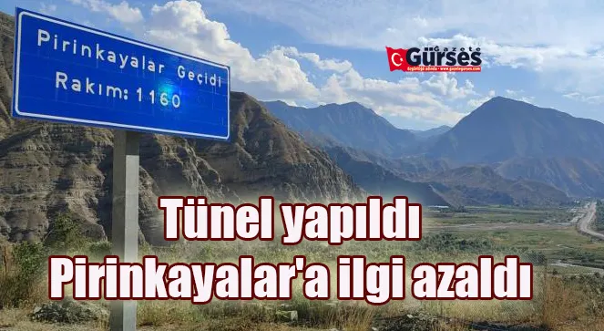 Tünel yapıldı, Pirinkayalar