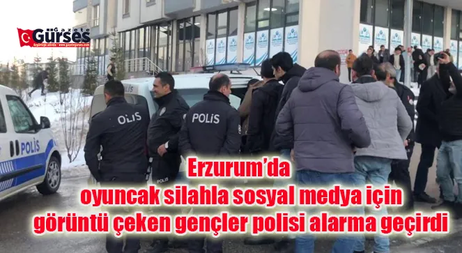 Oyuncak silahla sosyal medya için görüntü çeken gençler, polisi alarma geçirdi