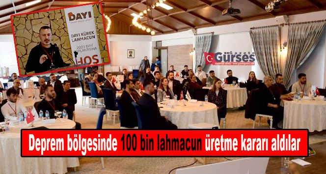 Deprem bölgesinde 100 bin lahmacun üretme kararı aldılar