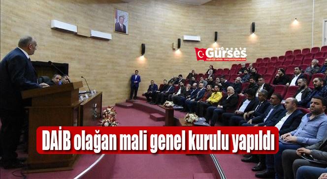 DAİB olağan mali genel kurulu yapıldı