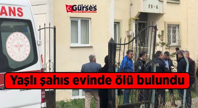  Yaşlı şahıs evinde ölü bulundu