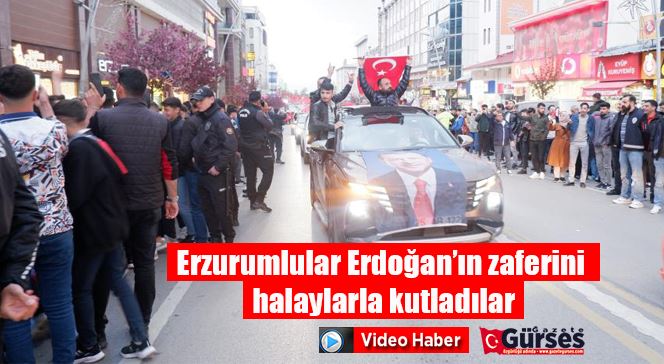 Erzurumlular Erdoğan’ın zaferini halaylarla kutladılar