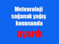 Meteoroloji sağanak yağış konusunda uyardı