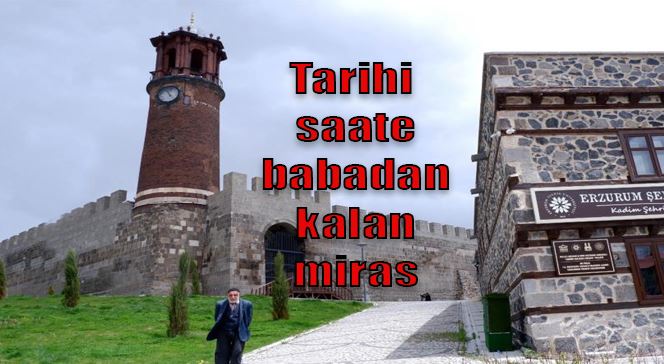 Tarihi saate babadan kalan miras