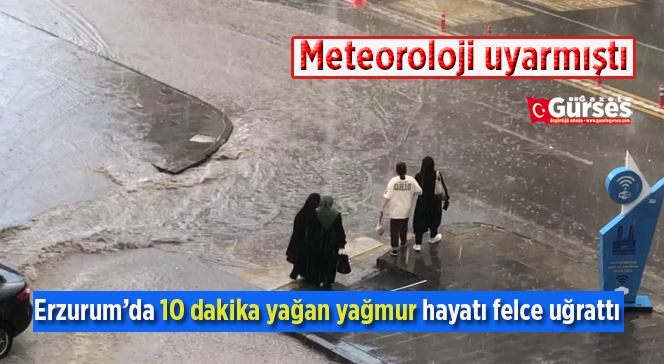 Meteoroloji uyarmıştı