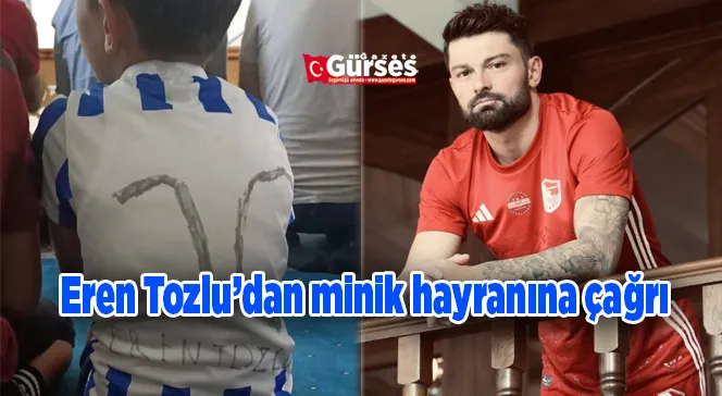 Eren Tozlu’dan minik hayranına çağrı