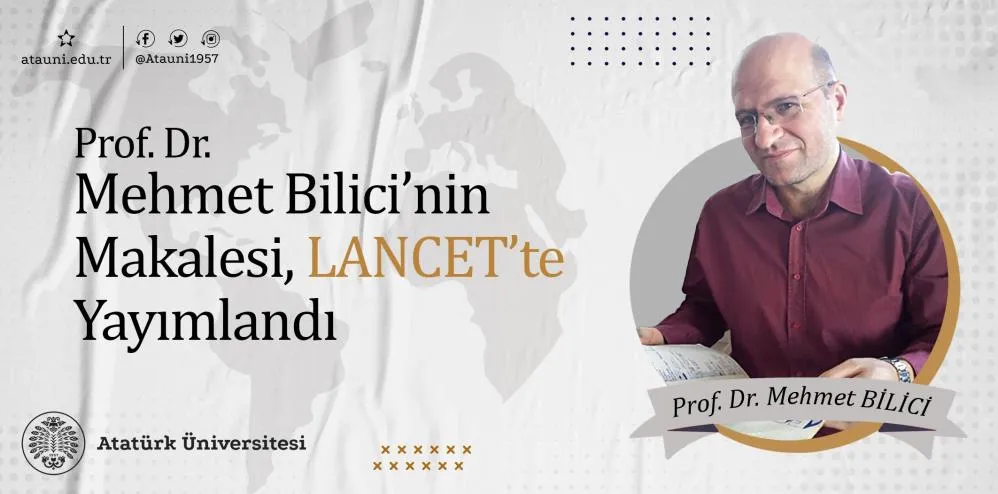 Prof. Dr. Mehmet Bilici’nin Makalesi Lancet’te Yayımlandı