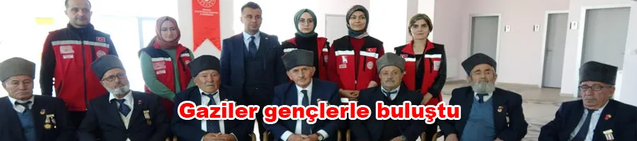 Gaziler gençlerle buluştu