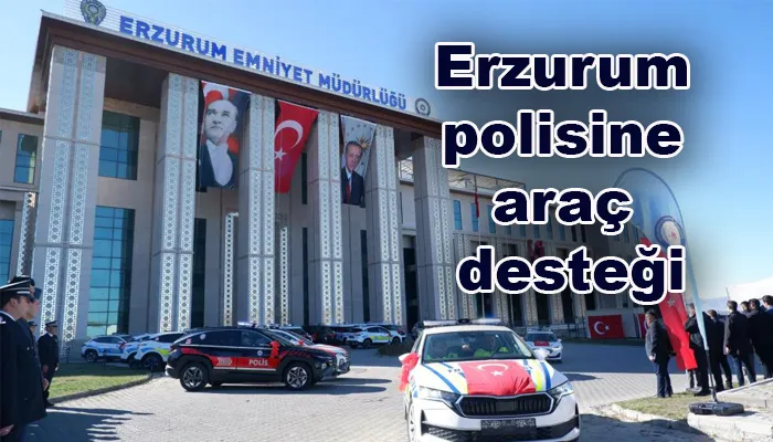 Erzurum polisine araç desteği