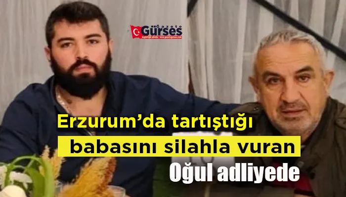 Babasını vuran oğul adliyede