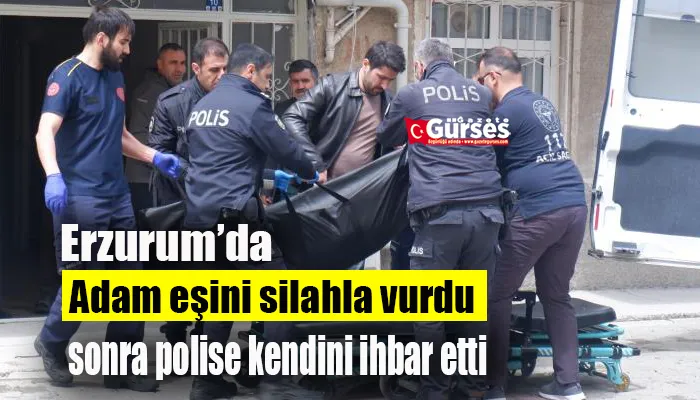 Erzurum’da kadın cinayeti