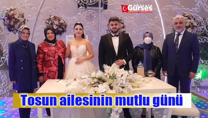 Tosun ailesinin mutlu günü