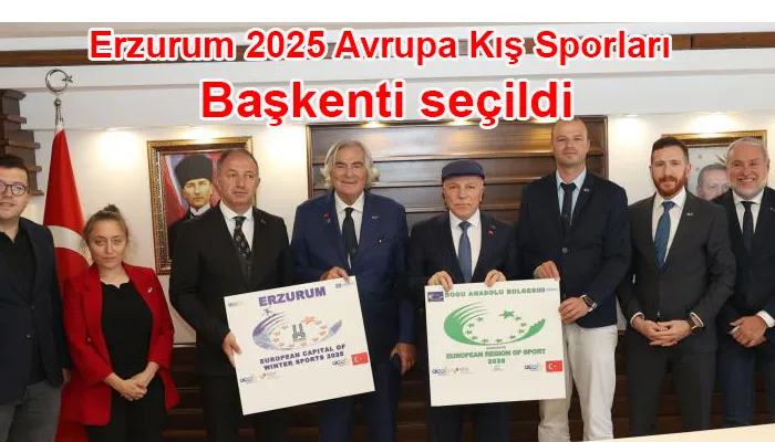 Erzurum 2025 Avrupa Kış Sporları Başkenti seçildi