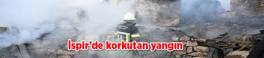 İspir’de korkutan yangın