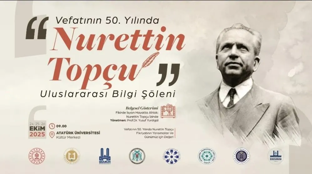 Memleketi Erzurum’dan Nurettin Topçu’ya vefa