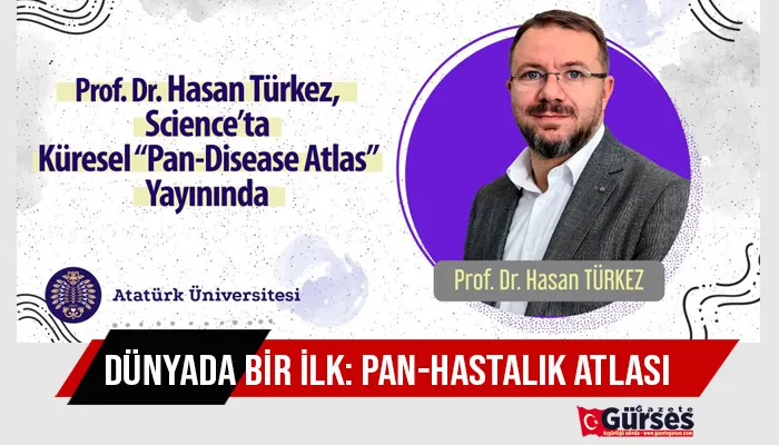 Dünyada bir ilk: Pan-Hastalık Atlası