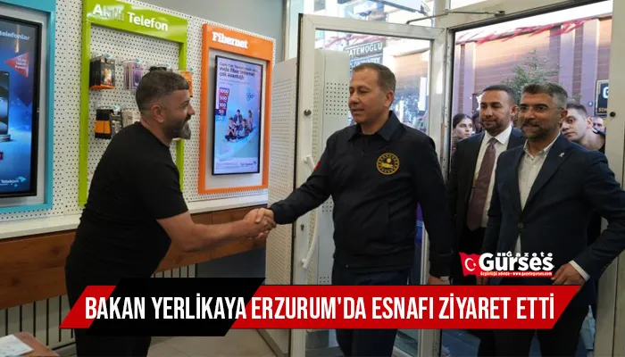 Bakan Yerlikaya Erzurum
