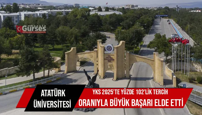 Atatürk Üniversitesi, YKS 2025’te yüzde 102’lik tercih oranıyla büyük başarı elde etti