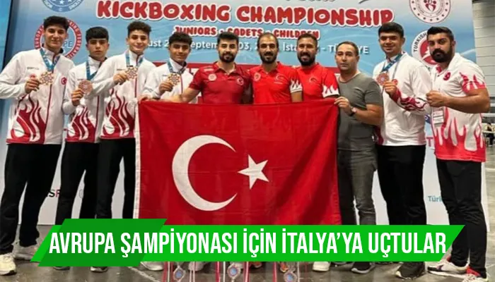 Avrupa şampiyonası için İtalya’ya uçtular