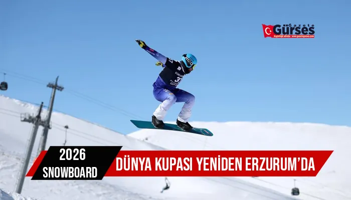 2026 Snowboard Dünya Kupası yeniden Erzurum’da