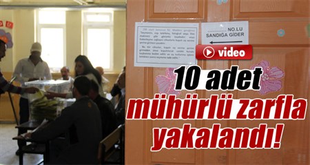 10 adet mühürlü zarfla yakalandi