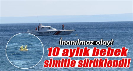 10 aylik bebek denizde simitle sürüklendi