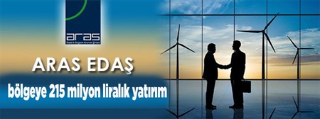 ARAS-EDAS’DAN KARS’A 25 MILYON LIRALIK YATIRIM