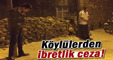 Köylülerden ibretlik ceza