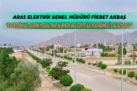 ARAS ELEKTRIK GENEL MÜDÜRÜ FIKRET AKBAS