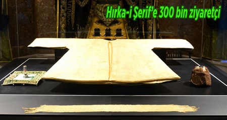 Hirka-i Serif’e 300 bin ziyaretçi