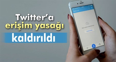 Twitter’a erisim engeli kaldirildi