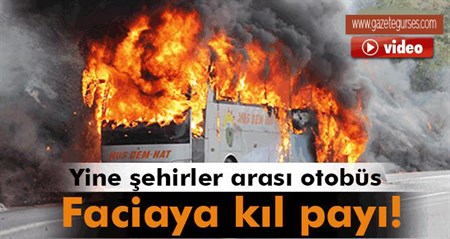 Içinde 32 yolcu bulunan otobüs alev alev yandi