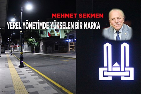 YEREL YÖNETIMDE YÜKSELEN BIR MARKA: MEHMET SEKMEN