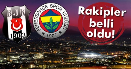 Fenerbahçe ve Besiktas