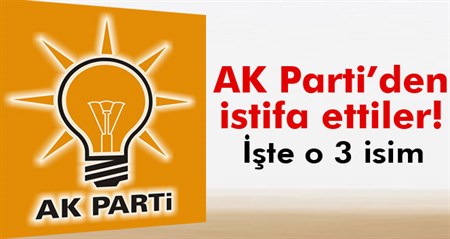 Bagimsiz olmak için AK Parti’den istifa ettiler