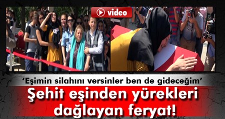 Sehit polisin esinin feryadi yürekleri dagladi